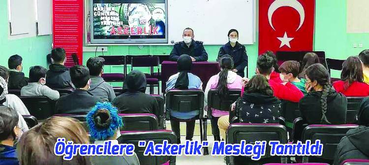 Öğrencilere Askerlik Mesleği Tanıtıldı